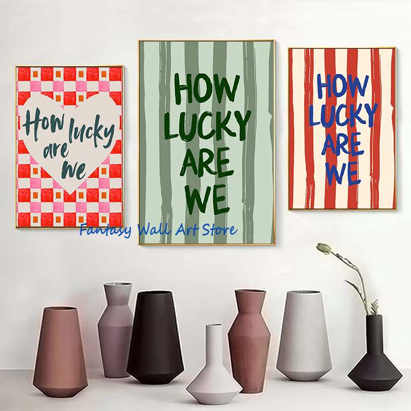 How Lucky Are We Trendy Zitate – Home Decor How To Bewertung und Preis