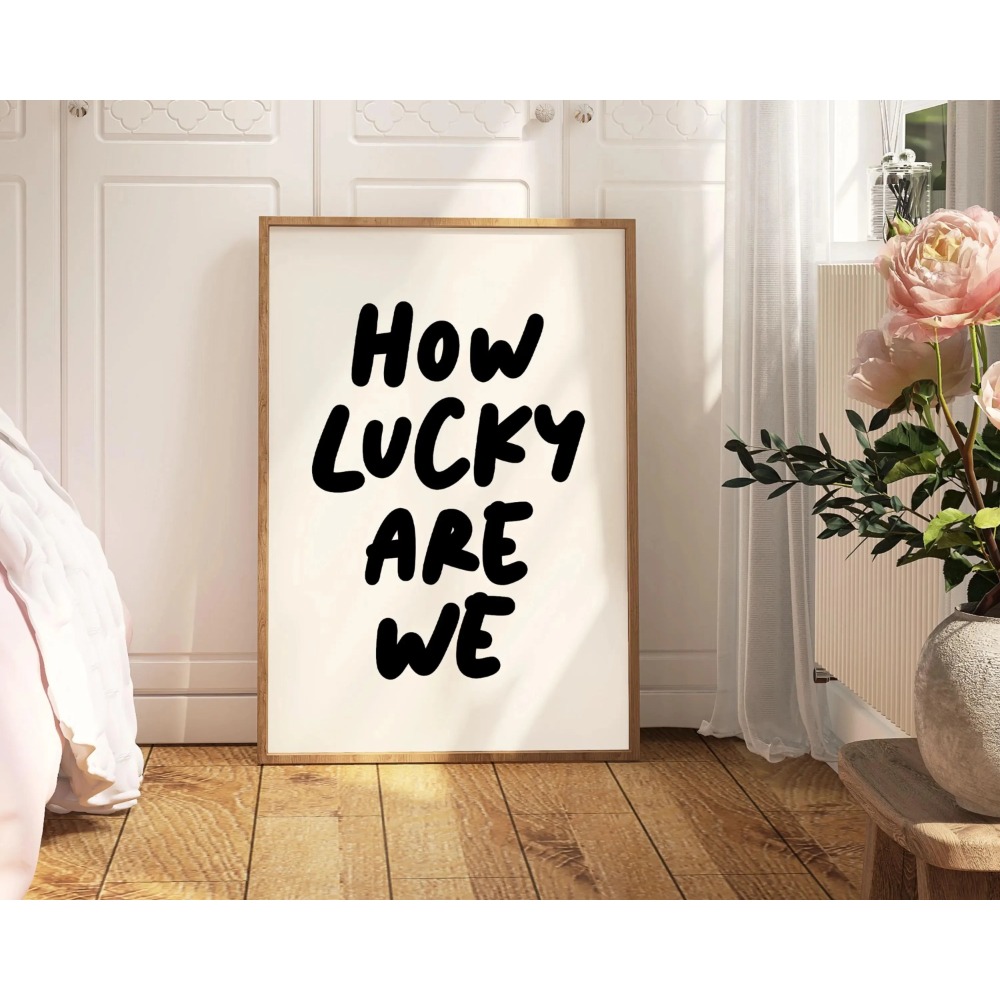 How Lucky Are We Pink Rot gest – Home Decor How To Bewertung und Preis